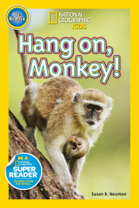 National Geographic Readers: Hang On Monkey!:  - ISBN: 9781426317552