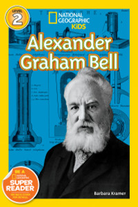 National Geographic Readers: Alexander Graham Bell:  - ISBN: 9781426319358