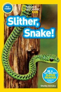 National Geographic Readers: Slither, Snake!:  - ISBN: 9781426319556