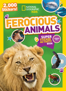 National Geographic Kids Ferocious Animals Super Sticker Activity Book: 2,000 Stickers! - ISBN: 9781426321092