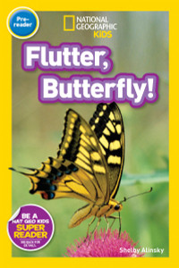 National Geographic Readers: Flutter, Butterfly!:  - ISBN: 9781426321177