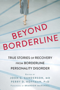 Beyond Borderline: True Stories of Recovery from Borderline Personality Disorder - ISBN: 9781626252349