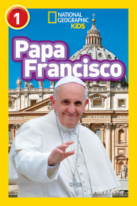 National Geographic Readers: Papa Francisco (Pope Francis):  - ISBN: 9781426324802