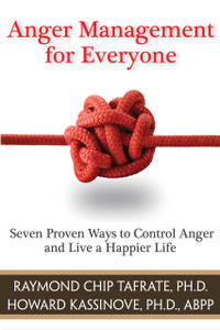 Anger Management for Everyone: Seven Proven Ways to Control Anger and Live a Happier Life - ISBN: 9781886230835