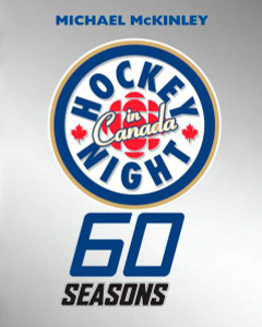 Hockey Night in Canada: 60 Seasons - ISBN: 9780670066988