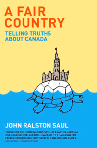 A Fair Country: Telling Truths About Canada - ISBN: 9780670068043