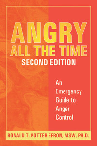 Angry All the Time: An Emergency Guide to Anger Control - ISBN: 9781572243927