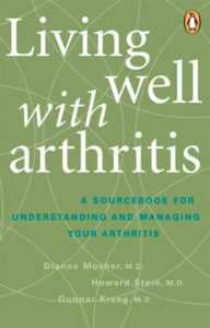 Living Well with Arthritis: A Sourcebook For Understanding And Managing Your Arthritis - ISBN: 9780143055587