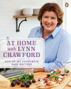 At Home with Lynn Crawford: 200 Of My Favourite Easy Recipes - ISBN: 9780143187066