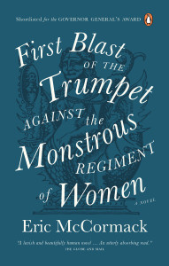 First Blast of the Trumpet Against the Monstrous Regiment of Women:  - ISBN: 9780143193470