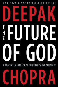 The Future of God: A Practical Approach to Spirituality for Our Times - ISBN: 9780307884978
