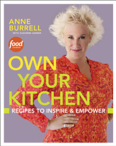 Own Your Kitchen: Recipes to Inspire & Empower - ISBN: 9780307886767