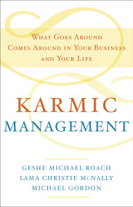 Karmic Management: What Goes Around Comes Around in Your Business and Your Life - ISBN: 9780385528740