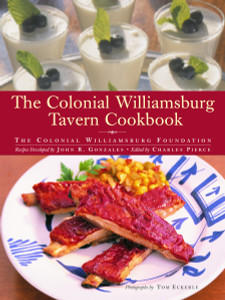 The Colonial Williamsburg Tavern Cookbook:  - ISBN: 9780609602867