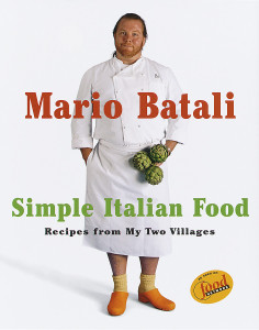 Mario Batali Simple Italian Food: Recipes from My Two Villages - ISBN: 9780609603000