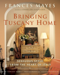 Bringing Tuscany Home: Sensuous Style From the Heart of Italy - ISBN: 9780767917469