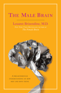 The Male Brain: A Breakthrough Understanding of How Men and Boys Think - ISBN: 9780767927536