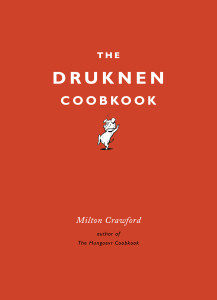 The Drunken Cookbook:  - ISBN: 9780804185172