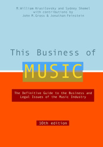 This Business of Music, 10th Edition: The Definitive Guide to the Business and Legal Issues of the Music Industry - ISBN: 9780823077236