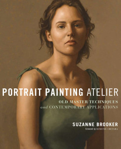 Portrait Painting Atelier: Old Master Techniques and Contemporary Applications - ISBN: 9780823099276