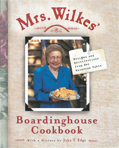 Mrs. Wilkes' Boardinghouse Cookbook: Recipes and Recollections from Her Savannah Table - ISBN: 9781580082570