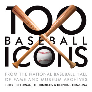 100 Baseball Icons: From the National Baseball Hall of Fame and Museum Archive - ISBN: 9781580089166