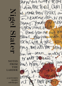 Notes from the Larder: A Kitchen Diary with Recipes - ISBN: 9781607745433