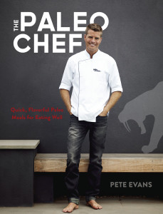 The Paleo Chef: Quick, Flavorful Paleo Meals for Eating Well - ISBN: 9781607747437
