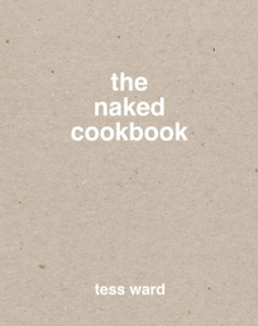 The Naked Cookbook:  - ISBN: 9781607749943