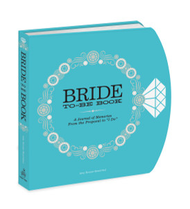 The Bride-to-Be Book: A Journal of Memories From the Proposal to "I Do" - ISBN: 9780307887986