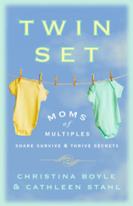 Twin Set: Moms of Multiples Share Survive and Thrive Secrets - ISBN: 9780307393524