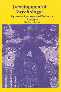 Developmental Psychology: Dynamical Systems and Behavior Analysis - ISBN: 9781878978257