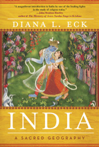 India: A Sacred Geography - ISBN: 9780385531924