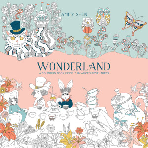 Wonderland: A Coloring Book Inspired by Alice's Adventures - ISBN: 9780399578465