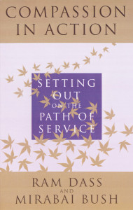 Compassion in Action: Setting Out on the Path of Service - ISBN: 9780517885000