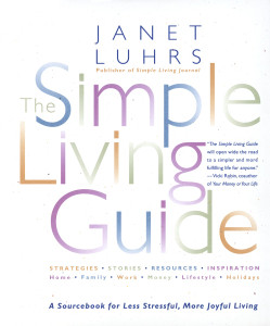 The Simple Living Guide: A Sourcebook for Less Stressful, More Joyful Living - ISBN: 9780553067965