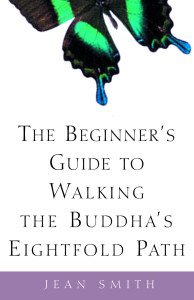 The Beginner's Guide to Walking the Buddha's Eightfold Path:  - ISBN: 9780609808962