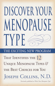Discover Your Menopause Type: The Exciting New Program That Identifies the 12 Unique Menopause Types & the Best Choices for You - ISBN: 9780761537496