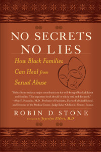 No Secrets No Lies: How Black Families Can Heal from Sexual Abuse - ISBN: 9780767913454