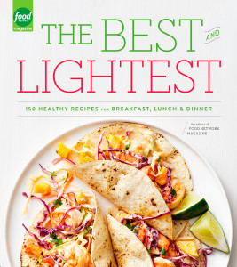 The Best and Lightest: 150 Healthy Recipes for Breakfast, Lunch and Dinner - ISBN: 9780804185349