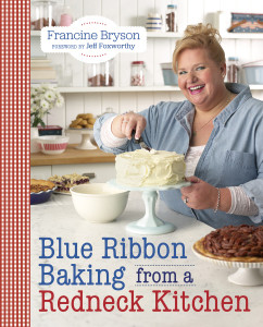 Blue Ribbon Baking from a Redneck Kitchen:  - ISBN: 9780804185783