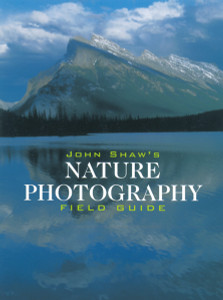 John Shaw's Nature Photography Field Guide:  - ISBN: 9780817440596
