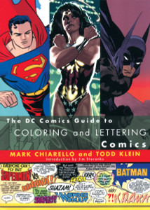 The DC Comics Guide to Coloring and Lettering Comics:  - ISBN: 9780823010301
