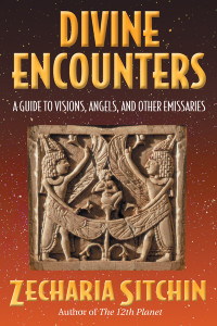 Divine Encounters: A Guide to Visions, Angels, and Other Emissaries - ISBN: 9781879181885