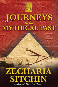 Journeys to the Mythical Past:  - ISBN: 9781591430803