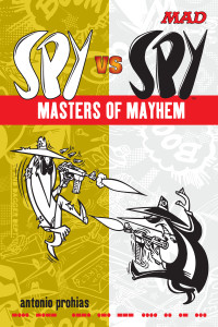 Spy vs Spy Masters of Mayhem:  - ISBN: 9780823050512