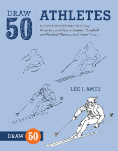 Draw 50 Athletes: The Step-by-Step Way to Draw Wrestlers and Figure Skaters, Baseball and Football Players, and Many More... - ISBN: 9780823085729