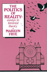 Politics of Reality: Essays in Feminist Theory - ISBN: 9780895940995