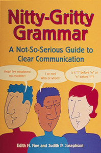 Nitty-Gritty Grammar: A Not-So-Serious Guide to Clear Communication - ISBN: 9780898159660