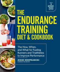 The Endurance Training Diet & Cookbook: The How, When, and What for Fueling Runners and Triathletes to Improve Performance - ISBN: 9781101904602